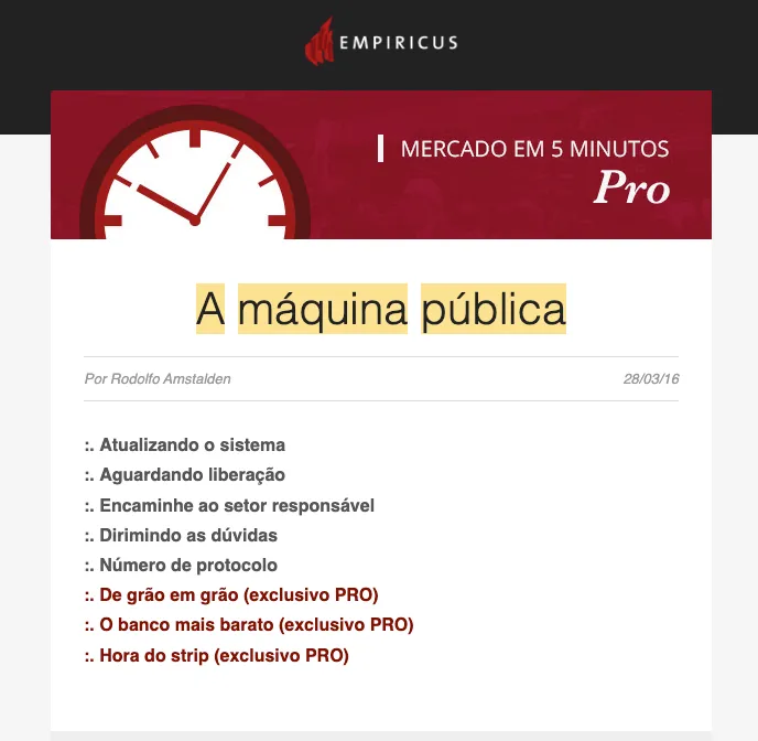 Um relatório desses, recebido em março de 2016.